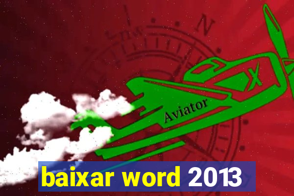 baixar word 2013